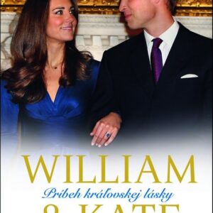 William & Kate: Príbeh královskej lásky (Clench James)