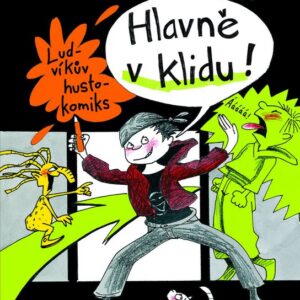 Hlavně v klidu! (Dagmar Geislerová) (česky)