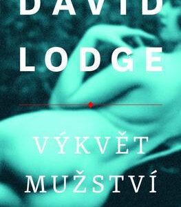 Výkvět mužství (David Lodge) (česky)