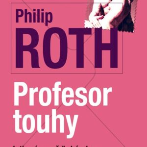 Profesor touhy (Philip Roth) (česky)