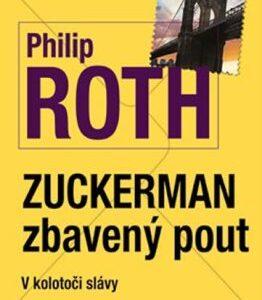 Zuckerman zbavený  pout (Philip Roth) (česky)