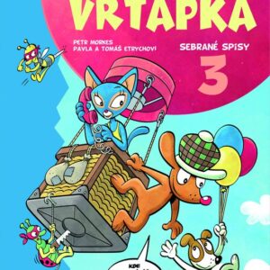 Komisař Vrťapka: Sebrané spisy III. (Pavla Etrychová) (česky)