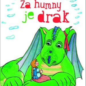 Za humny je drak (Markéta Zinnerová) (česky)