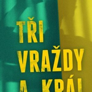 Tři vraždy a král (Daniela Fischerová) (česky)