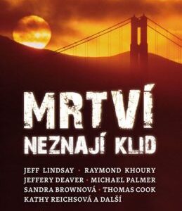 Mrtví neznají klid (česky)