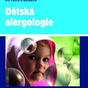 Dětská alergologie (Vít Petrů) (česky)