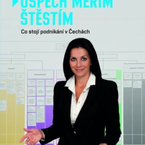 Úspěch měřím  štěstím (Eva Vašková Čejková) (česky)