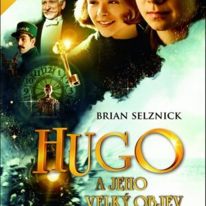 Hugo a jeho velký objev (Brian Selznick) (česky)