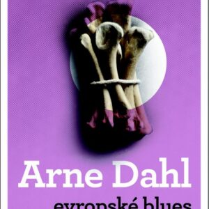Evropské blues (Arne Dahl) (česky)