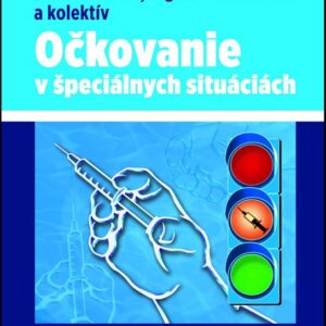 Očkovanie v špeciálnych situáciách (Juliana Weitlaner)
