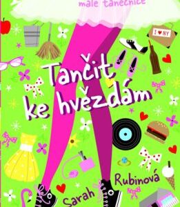 Tančit ke hvězdám (Rubinová Sarah) (česky)