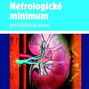 Nefrologické minimum pro klinickou praxi (Vladimír Teplan) (česky)