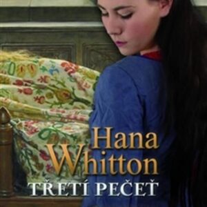 Třetí pečeť (Hana Whitton) (česky)