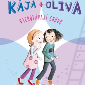 Kája + Oliva vychovávají chůvu (Barrows Annie) (česky)