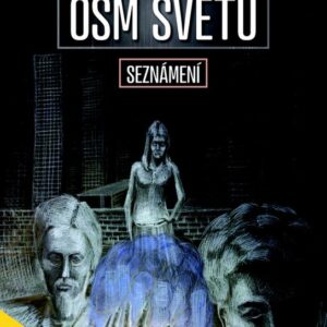 Osm světů 1 - Seznámení (Remeňová Marcela) (česky)