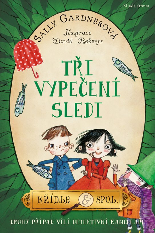 Tři vypečení sledi (Gardner Sally) (česky)