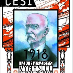 Češi 1918 (Vojtěch Mašek) (česky)