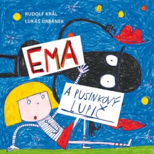 Ema a pusinkový lupič (Rudolf Král) (česky)