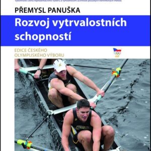 Rozvoj vytrvalostních schopností (Přemysl Panuška) (česky)