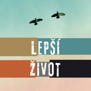 Lepší život (Anna Gavalda) (česky)