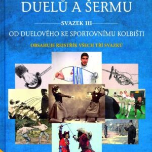 Historie evropských duelů a šermu (Leonid Křížek) (česky)