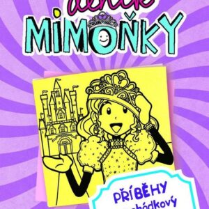 Příběhy nepohádkový budoucnosti (Rachel Renée Russellová) (česky)