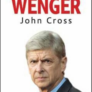 Arsene Wenger (Cross John) (česky)
