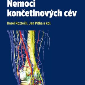 Nemoci končetinových cév - Karel Roztočil, Jan Piťha a kol. (Karel Roztočil) (česky)