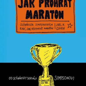 Jak prohrát maraton (Joe Cohen) (česky)