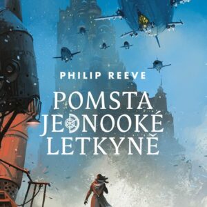 Pomsta jednooké letkyně (Philip Reeve) (česky)