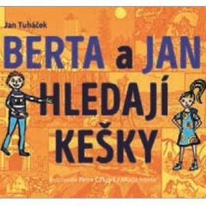 Berta a Jan hledají kešky (Jan Tuháček) (česky)