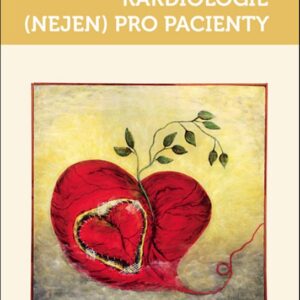 Kardiologie (nejen) pro pacienty (Jan Beneš) (česky)