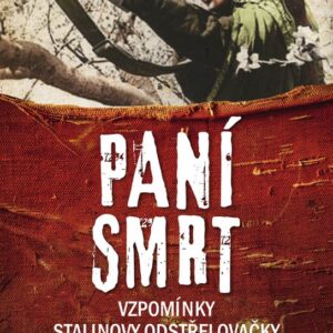 Paní smrt (Ljudmila Pavličenko) (česky)