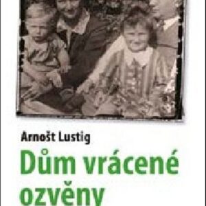 Dům vrácené ozvěny (Eva Lustigová) (česky)