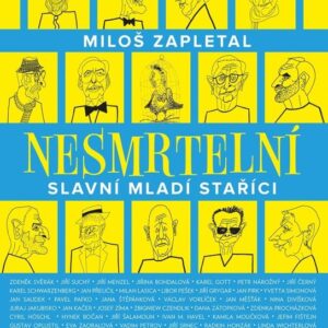 Nesmrtelní (Miloš Zapletal) (česky)