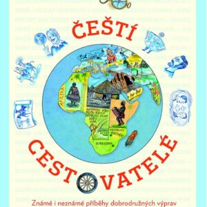 Čeští cestovatelé (Jana Jůzlová) (česky)