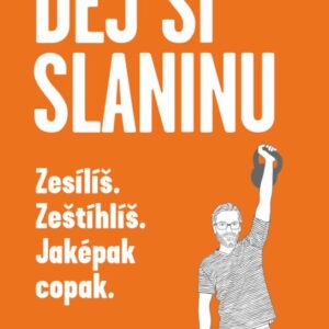 Neběhej, dej si slaninu (Petersen Grant) (česky)