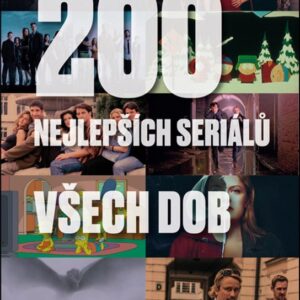 200 nejlepších seriálů všech dob (Tomáš Vyskočil) (česky)