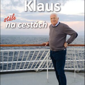 Stále na cestách - Originální záznamy z návštěv blízkých i dalekých zemí (Prof. Ing. Václav Klaus CSc.) (česky)