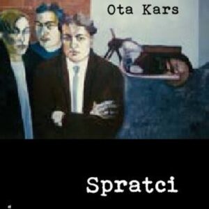 Spratci (Ota Kars) (česky)