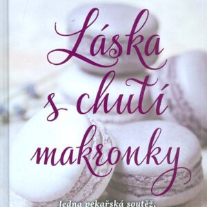 Láska s chutí makronky (Sarah Vaughan) (česky)