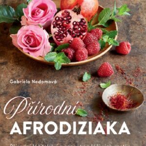 Přírodní afrodiziaka (Gabriela Nedoma) (česky)