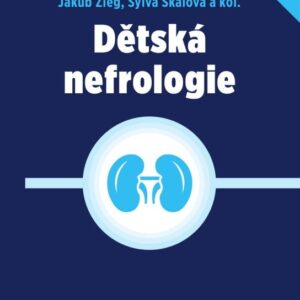 Dětská nefrologie do kapsy (Sylva Skálová) (česky)
