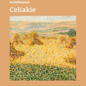 Celiakie (Iva Hoffmanová) (česky)