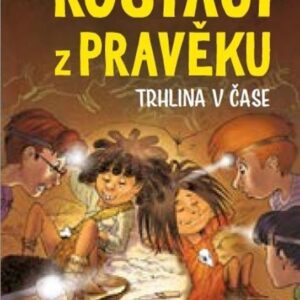 Rošťáci z pravěku (Jannick Lachapelle) (česky)