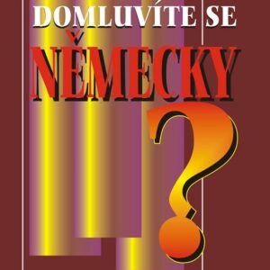 Domluvíte se německy? (Věra Höppnerová) (česky)