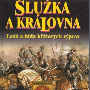 Služka a královna (Tessa Korberová) (česky)