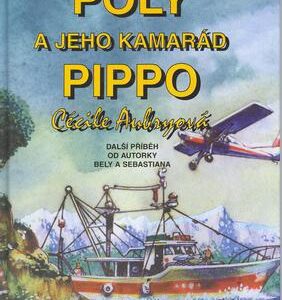 Poly a jeho kamarád Pipo (Cécile Aubry) (česky)