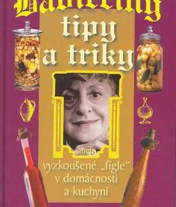 Babiččiny tipy a triky (Alexandra Osten) (česky)