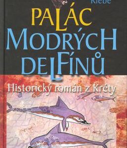 Palác modrých delfínů (Brigitte Riebeová) (česky)